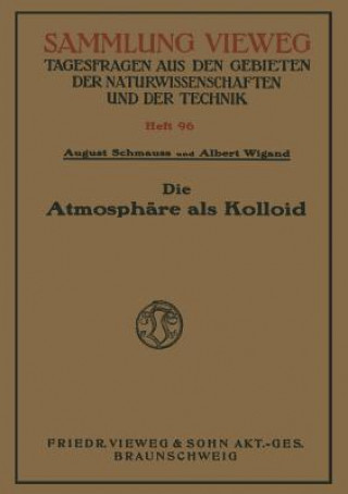 Książka Die Atmosphare ALS Kolloid August Schmauss