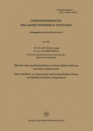 Kniha UEber Die Wahre Spezifische Warme Von Eisen, Nickel Und Chrom Bei Hohen Temperaturen Heinrich Lange