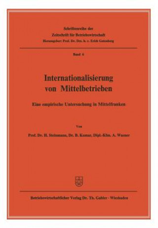 Könyv Internationalisierung Von Mittelbetrieben H. Steinmann