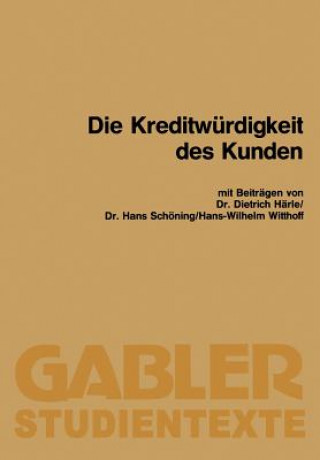 Książka Die Kreditwurdigkeit Des Kunden Dietrich Härle