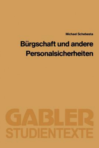 Livre Burgschaft Und Andere Personalsicherheiten Michael Schebesta