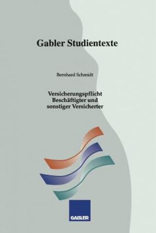 Książka Versicherungspflicht Beschaftigter Und Sonstiger Versicherter Bernhard Schmidt