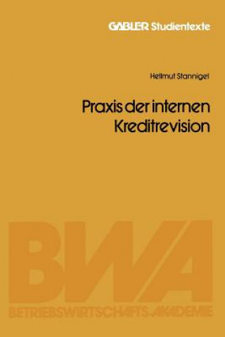 Livre Praxis Der Internen Kreditrevision Hellmut Stannigel