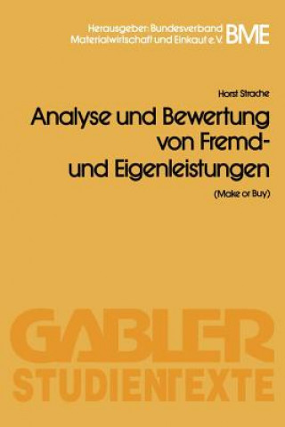 Książka Analyse Und Bewertung Von Fremd- Und Eigenleistungen(make or Buy) Horst Strache