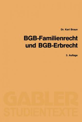 Kniha Bgb-Familienrecht Und Bgb-Erbrecht Karl Braun