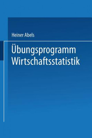 Libro UEbungsprogramm Wirtschaftsstatistik Heiner Abels