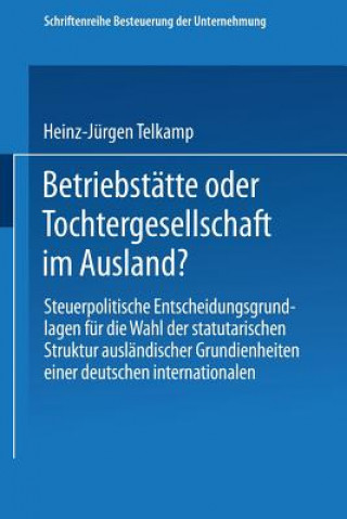 Carte Betriebst tte Oder Tochtergesellschaft Im Ausland? Heinz-Jürgen Telkamp