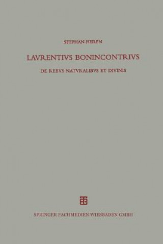 Könyv Lavrentivs Bonincontrivs Miniatensis Laurentius Bonincontrius Miniatensis