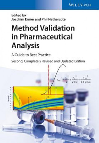 Kniha Method Validation in Pharmaceutical Analysis 2e A Guide to Best Practice Joachim Ermer