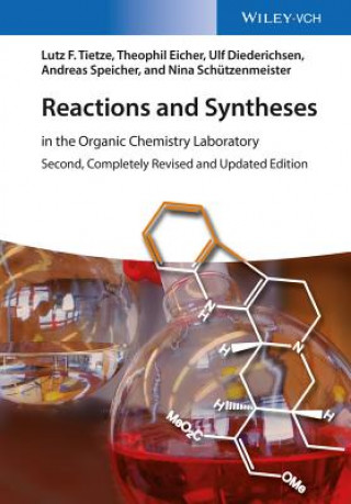 Livre Reactions and Syntheses - in the Organic Laboratory 2e Lutz F Tietze