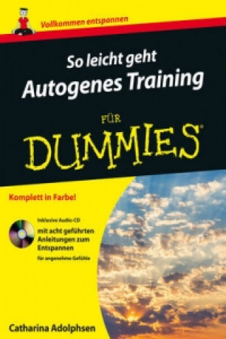Könyv So leicht geht Autogenes Training fuer Dummies Catharina Adolphsen