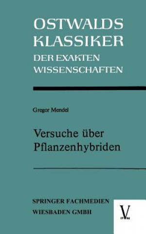 Könyv Versuche UEber Pflanzenhybriden Gregor Mendel