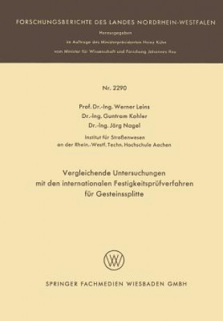 Carte Vergleichende Untersuchungen Mit Den Internationalen Festigkeitsprufverfahren Fur Gesteinssplitte Werner Leins
