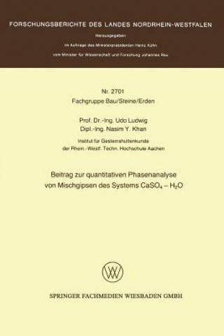 Könyv Beitrag Zur Quantitativen Phasenanalyse Von Mischgipsen Des Systems Caso4 -- H2O Udo Ludwig