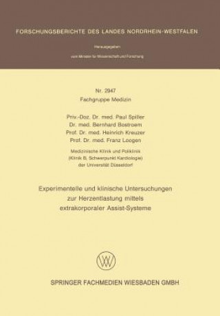 Carte Experimentelle Und Klinische Untersuchungen Zur Herzentlastung Mittels Extrakorporaler Assistsysteme Paul Spiller