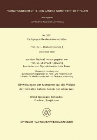 Kniha Einwirkungen Der Menschen Auf Die Wealder Der Borealen Keuhlen Zonen Der Alten Welt Herbert Hesmer