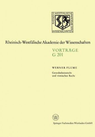 Buch Gewohnheitsrecht Und Roemisches Recht Werner Flume