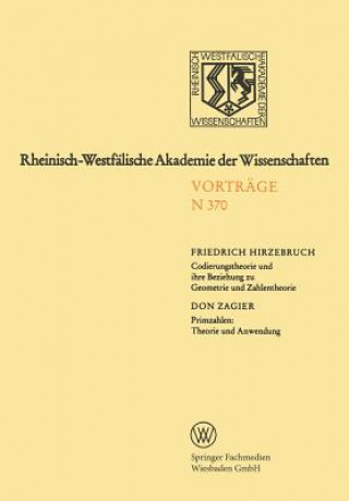 Book Codierungstheorie Und Ihre Beziehung Zu Geometrie Und Zahlentheorie. Primzahlen: Theorie Und Anwendung Friedrich Hirzebruch