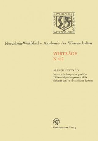 Kniha Numerische Integration Partieller Differentialgleichungen Mit Hilfe Diskreter Passiver Dynamischer Systeme Alfred Fettweis