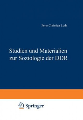 Βιβλίο Studien Und Materialien Zur Soziologie Der DDR Peter Christian Ludz