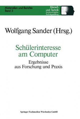 Kniha Schulerinteresse Am Computer Wolfgang Sander