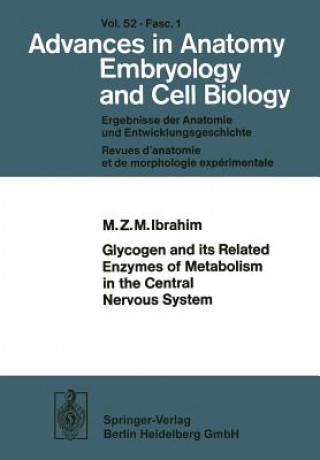 Книга Glycogen and its Related Enzymes of Metabolism in the Central Nervous System M.Z.M. Ibrahim