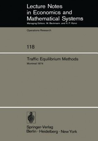 Kniha Traffic Equilibrium Methods Michael Florian