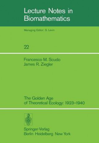 Book Golden Age of Theoretical Ecology: 1923-1940 F.M. Scudo