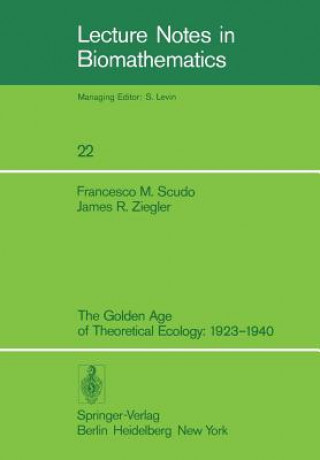 Buch Golden Age of Theoretical Ecology: 1923-1940 F.M. Scudo