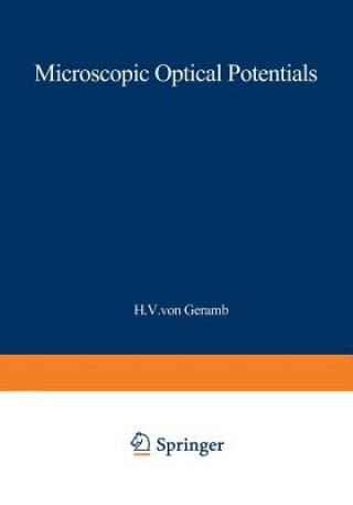 Kniha Microscopic Optical Potentials, 1 H.v. Geramb