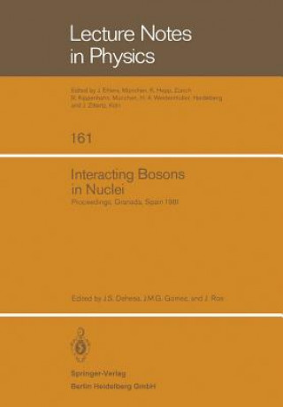 Knjiga Interacting Bosons in Nuclei J.S. Dehesa