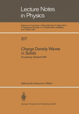 Carte Charge Density Waves in Solids, 1 G. Hutiray