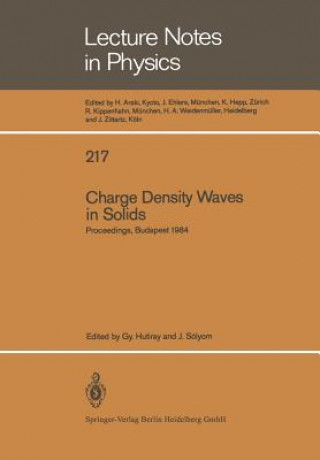 Книга Charge Density Waves in Solids, 1 G. Hutiray