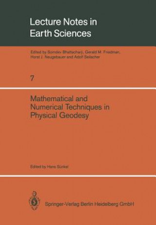 Książka Mathematical and Numerical Techniques in Physical Geodesy Hans Sünkel