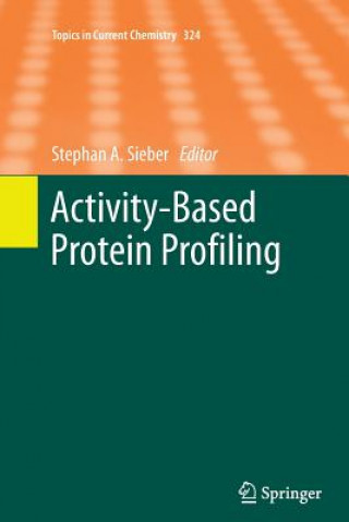 Kniha Activity-Based Protein Profiling Stephan A. Sieber