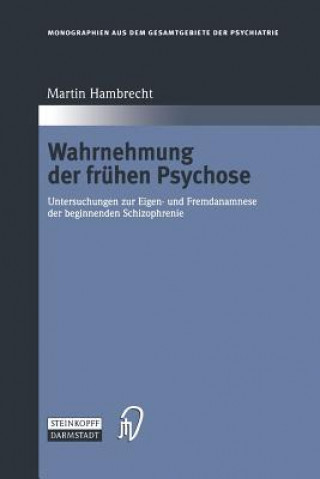 Βιβλίο Wahrnehmung Der Fr hen Psychose Martin Hambrecht