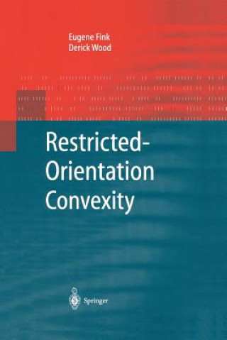 Kniha Restricted-Orientation Convexity Eugene Fink