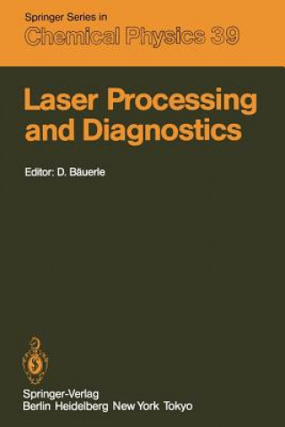 Kniha Laser Processing and Diagnostics Dieter W. Bäuerle