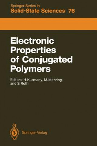 Kniha Electronic Properties of Conjugated Polymers Hans Kuzmany