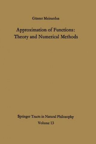 Kniha Approximation of Functions: Theory and Numerical Methods Günter Meinardus