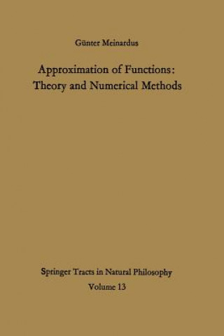 Book Approximation of Functions: Theory and Numerical Methods Günter Meinardus