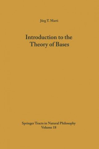 Carte Introduction to the Theory of Bases, 1 Jürg T. Marti