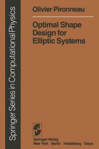 Kniha Optimal Shape Design for Elliptic Systems Olivier Pironneau