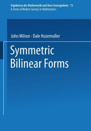 Carte Symmetric Bilinear Forms, 1 John Milnor