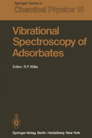 Kniha Vibrational Spectroscopy of Adsorbates R.F. Willis