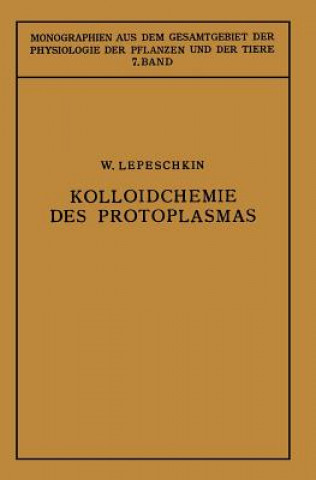 Libro Kolloidchemie Des Protoplasmas Vladimir Vasil evich Lepeshkin