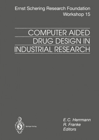 Kniha Computer Aided Drug Design in Industrial Research E.C. Herrmann