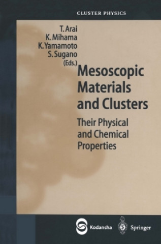 Könyv Mesoscopic Materials and Clusters Toshihiro Arai