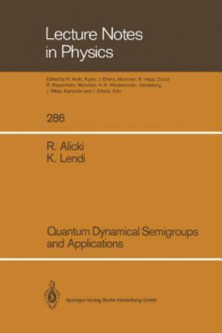 Carte Quantum Dynamical Semigroups and Applications, 1 Robert Alicki