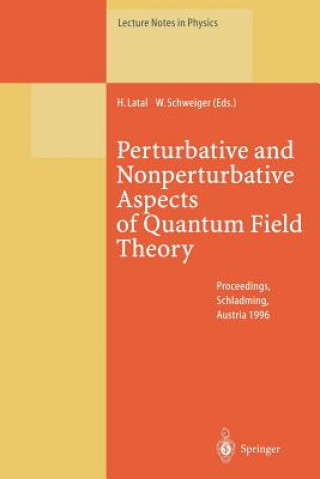 Carte Perturbative and Nonperturbative Aspects of Quantum Field Theory H. Latal